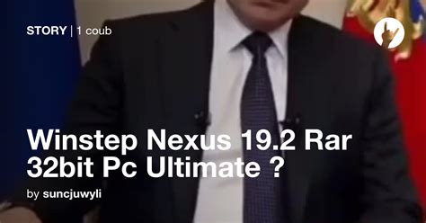 Winstep Nexus 192 Rar 32bit Pc Ultimate 💖 Coub