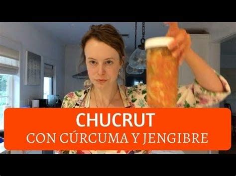 Chucrut casero fácil y rápido. Cómo hacer CHUCRUT con cúrcuma y jengibre - YouTube | Como ...
