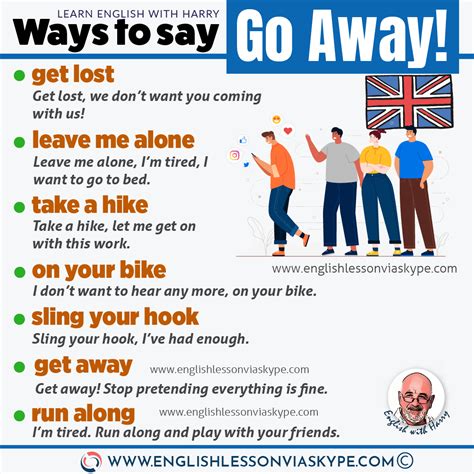 10 Other Ways To Say Go Away In English Learn English With Harry 👴