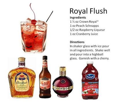 Crown royal® canadian whisky (27). Royal Flush: Crown Royal, Peach Schnapps, Raspberry ...