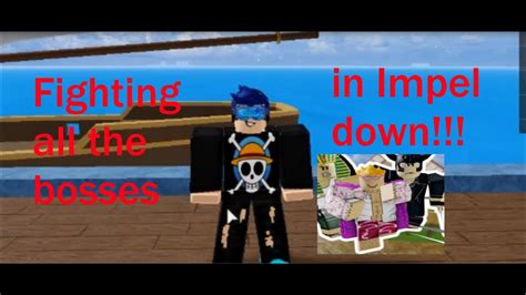 Fighting The Bosses In Impel Down Blox Fruitsroblox Youtube