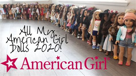 All My American Girl Dolls I Spring 2020 Massive Collection Youtube