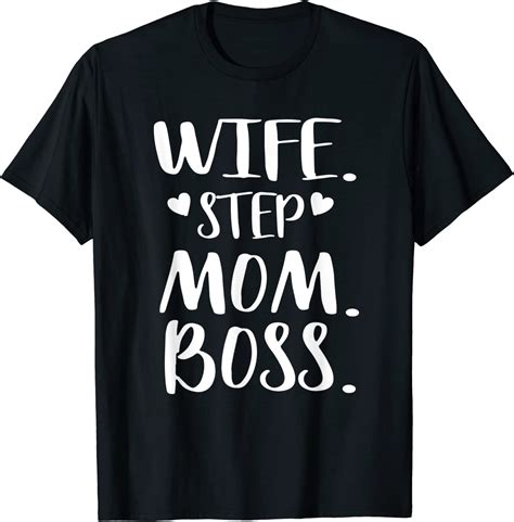 Wife Stepmom Boss Best Bonus Mom Ever Cute Stepmother T