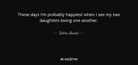 Top 25 Two Daughters Quotes Of 54 A Z Quotes
