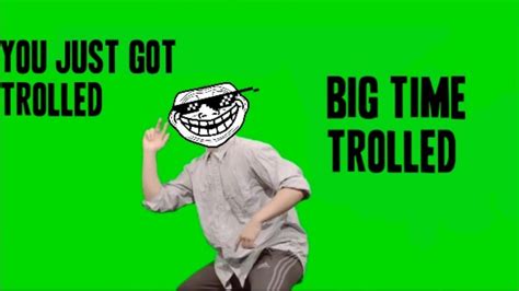 You Just Got Trolled Big Time Trolled Blank Template Imgflip