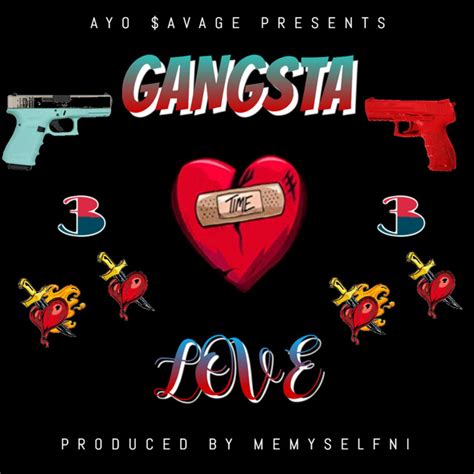 Gangsta Love 3 Album By Ayo Avage Spotify