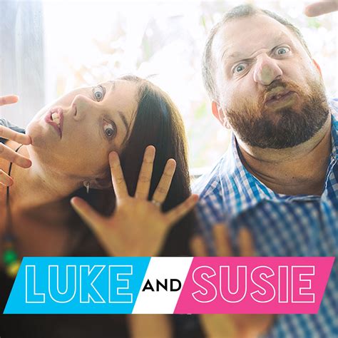 Luke And Susie Podcast Listen Via Stitcher For Podcasts