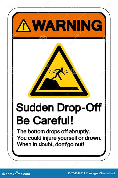 Warning Sudden Drop Off Be Careful Symbol Sign Vector Illustration