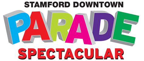 Stamford Downtown Parade Spectacular Stamford Downtown This Is The