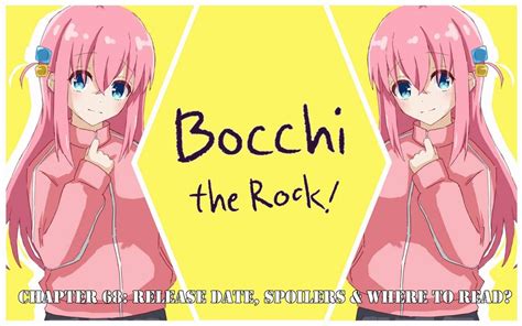 Bocchi the Rock! Chapter 68: Release Date, Spoilers & Where to Rea