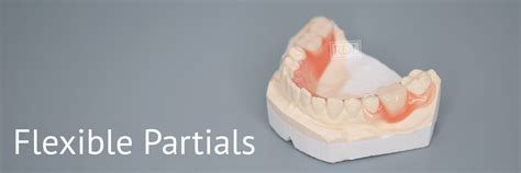 Flexible Partials Rdl Full Service Dental Laboratory Rdl Full