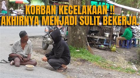 Korban Kecelakaan Membuat Bapak Ini Kehilangan Kakinya Youtube