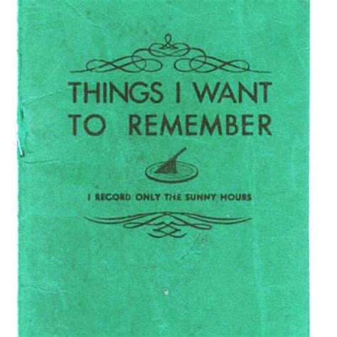 An Old Green Book With The Words Things I Want To Remember