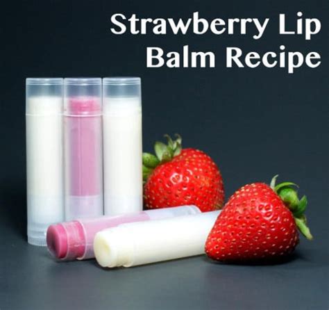 Strawberry Lip Balm Recipe For Natural Lip Care With A Pop Of Flavor