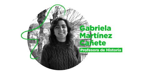 Gabriela Martínez Cañete Museo De Las Mujeres