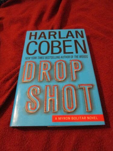 Drop Shot By Harlan Coben 2007 Hc Signed First Us Hc Myron Bolitar