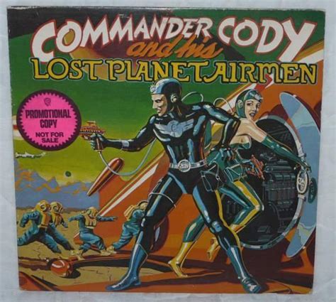 Commander Cody Commander Cody And His Lost Planet Airmen Vinyl Records