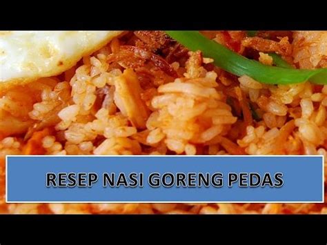 Resep jengkol goreng kecap pedas bahan bahan 500 gram jengkol tua 3 siung bwg putih 4 siung bwg merah 9 buah cabe rawit. RESEP NASI GORENG PEDAS - YouTube
