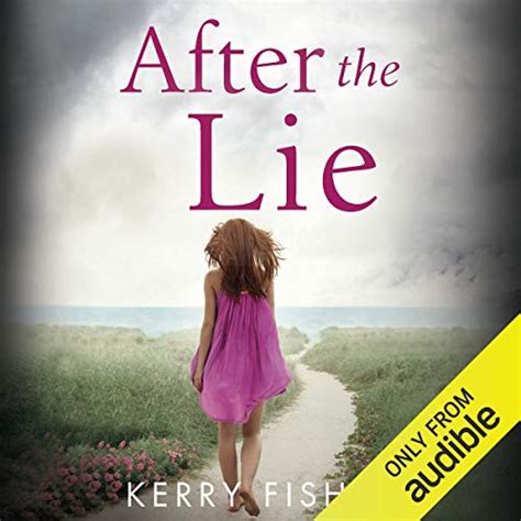 After The Lie Audible Audio Edition Kerry Fisher Emma