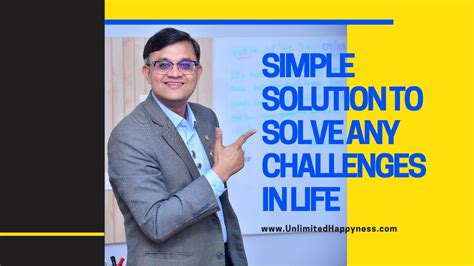 Simple Solution To Solve Any Challenges In Life Youtube