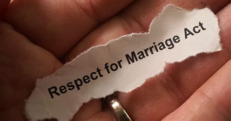 Why Couples Should Care About The Respect For Marriage Act