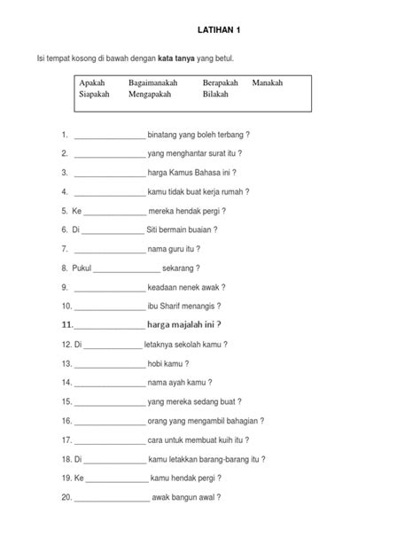 Maybe you would like to learn more about one of these? Latihan 1 - Kata Tanya