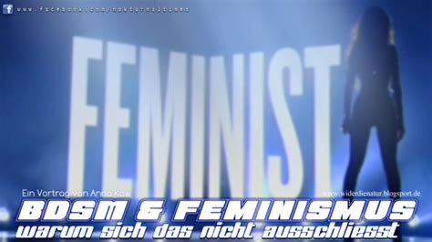 bdsm and feminismus warum sich das nicht ausschliesst 2011 youtube