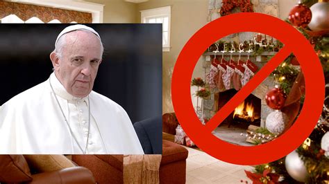 We did not find results for: Pope Francis has declared Christmas decorations before ...