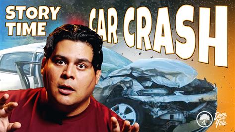 Car Crash Story Time Youtube