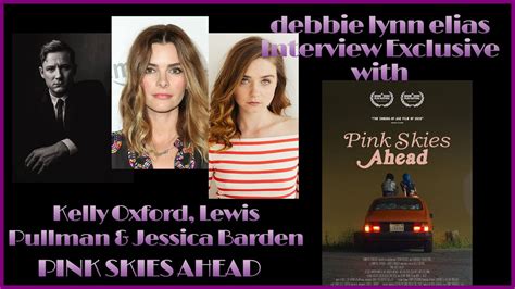 Kelly Oxford Lewis Pullman And Jessica Barden Talk Pink Skies Ahead