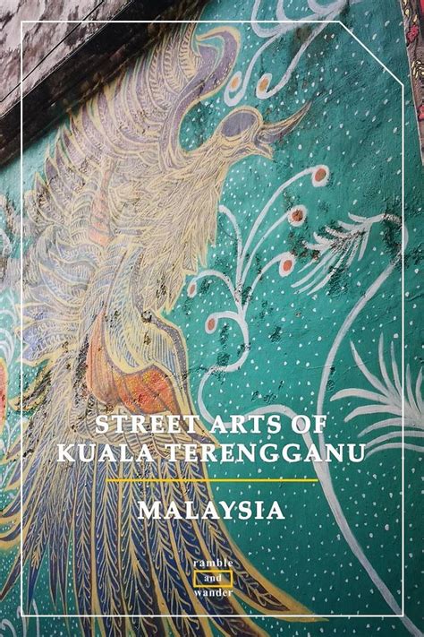 Despite the modern surroundings and infrastructure, this city in the east coast of peninsular malaysia retains its heritage. Cultural Street Arts in Kuala Terengganu, Malaysia ...