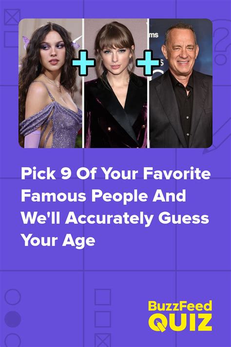 Pick 9 Of Your Favorite Famous People And We Ll Accurately Guess Your