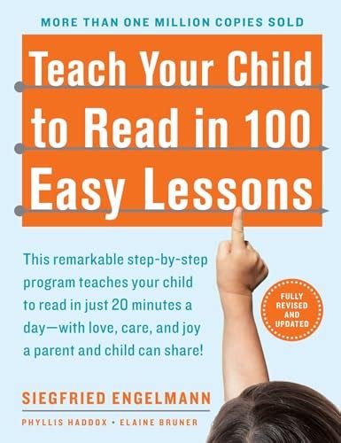 Easy And Effective Teach Your Child To Read In 100 Lessons Revised