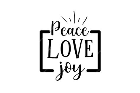 Premium Vector Peace Love Joy Svg