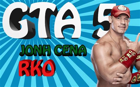 Gta 5 John Cena Rko Youtube