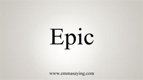 How To Say Epic Youtube