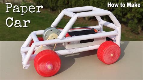 How To Make A Paper Car Electric Powered Car Easy To Build