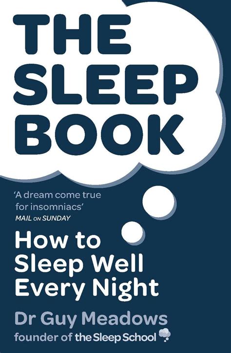 The Sleep Book How To Sleep Well Every Night By Guy Meadows Books