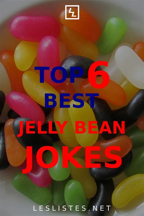 The top 6 jelly bean jokes that will make you lol – Artofit