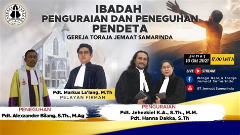 Ibadah Penguraian Dan Peneguhan Pendeta Gereja Toraja Jemaat Samarinda