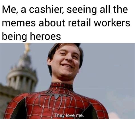 Retail Workers Unite Rmemes