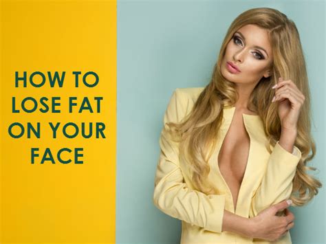 Losing cheek fat is not easy, but you can do with right remedies and proven methods. How To Lose Fat On Your Face - Boldsky.com