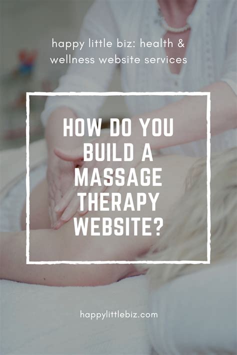 Creating A Successful Massage Therapy Website In 2020 Therapy Website