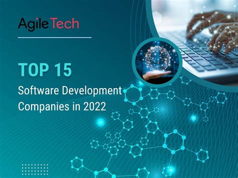 Top 15 Software Development Companies In 2022 Which One To Pick