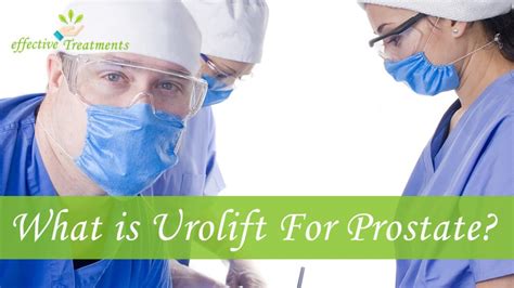 Urolift Procedure What Is Crucial To Know W Alternatives