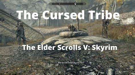 The Elder Scrolls V Skyrim The Cursed Tribe Malacath YouTube