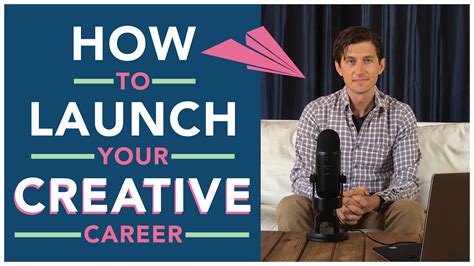 How To Launch Your Creative Career