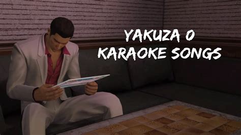 Yakuza 0 All Karaoke Songs Youtube