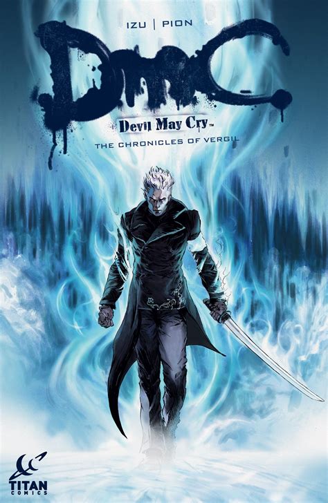 Devil may cry is a video game developed by ninja theory and was published by capcom for the xbox 360, playstation 3, and pc. DmC: Devil May Cry: The Chronicles of Vergil | Devil May ...