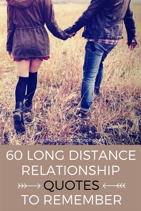 60 Long Distance Relationship Quotes To Remember Distance